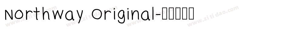 Northway Original字体转换